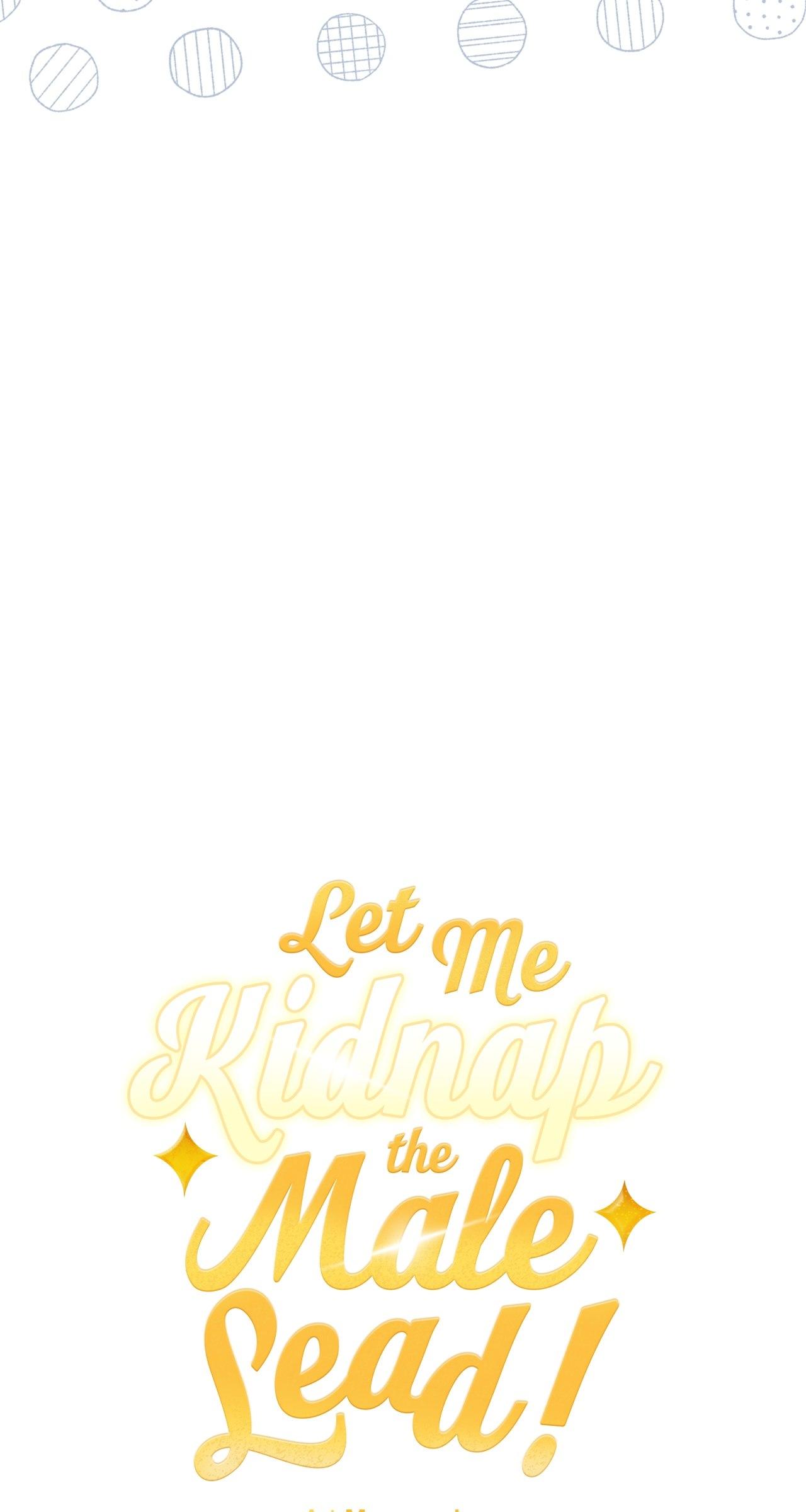 Read Let Me Kidnap the Male Lead! Manga Online