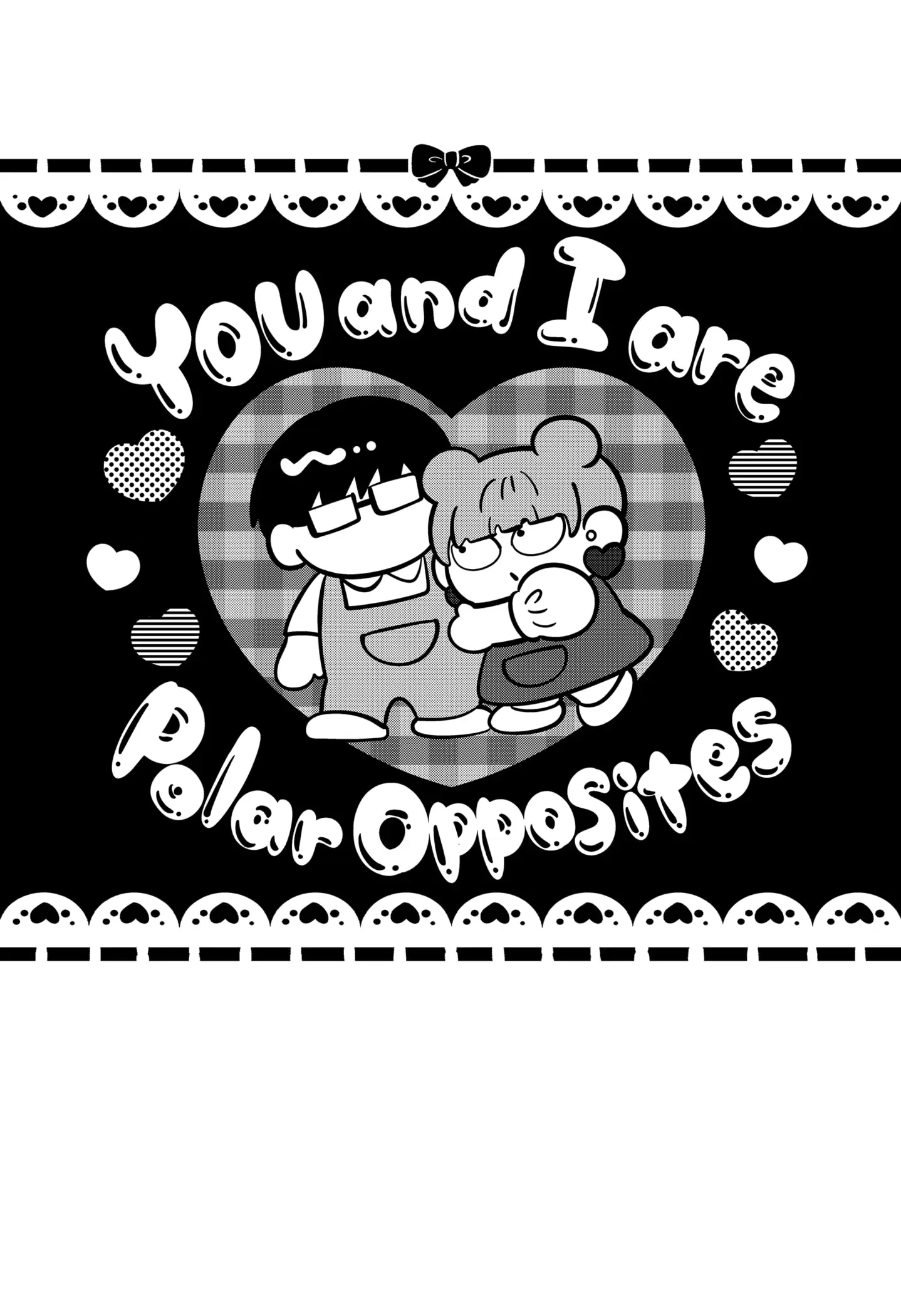 Read You and I are Polar Opposites Manga Online